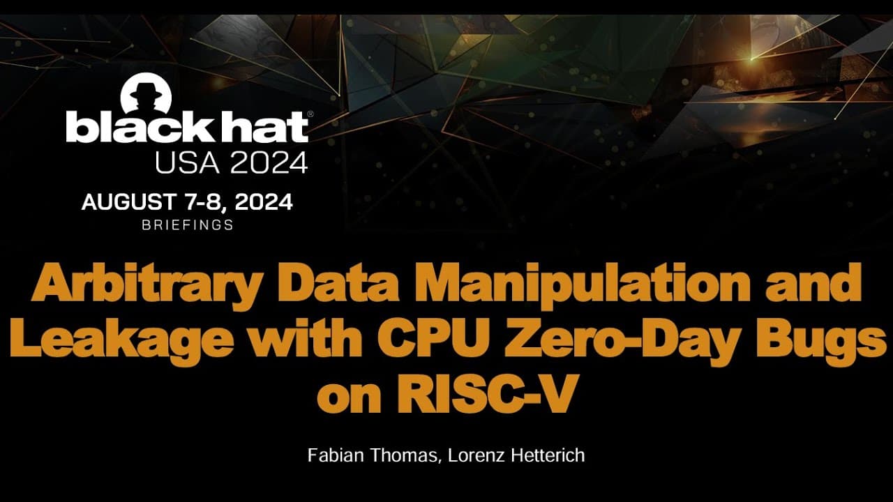Arbitrary Data Manipulation and Leakage with CPU Zero-Day Bugs on RISC-V