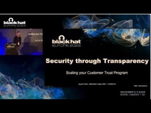 Security through Transparency: Scaling your Customer Trust Program