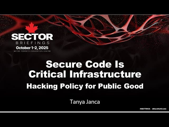 Secure Code Is Critical Infrastructure: Hacking Policy for the Public Good