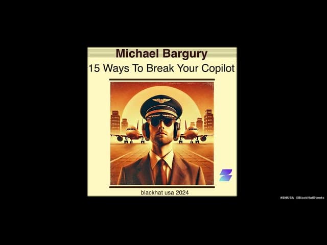 15 Ways to Break Your Copilot