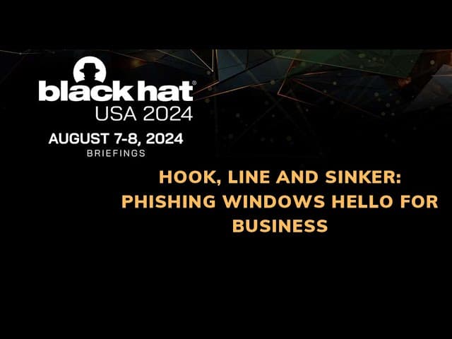 Hook, Line and Sinker: Phishing Windows Hello for Business