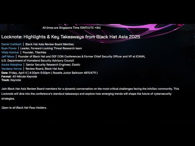 Locknote: Highlights & Key Takeaways from Black Hat Asia 2025