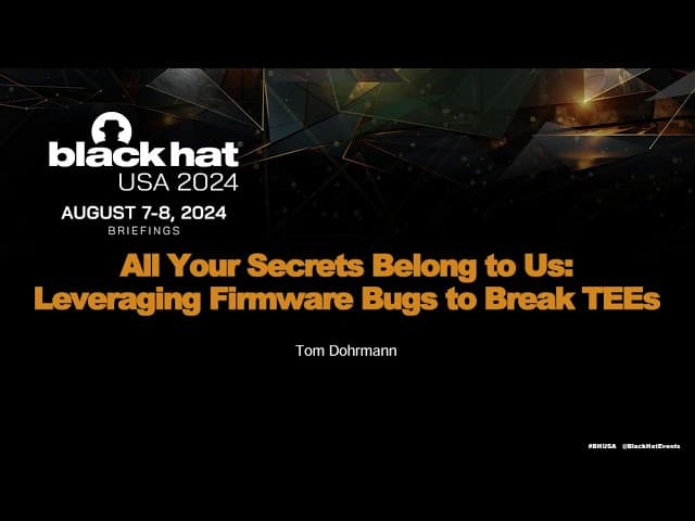 All Your Secrets Belong to Us: Leveraging Firmware Bugs to Break TEEs